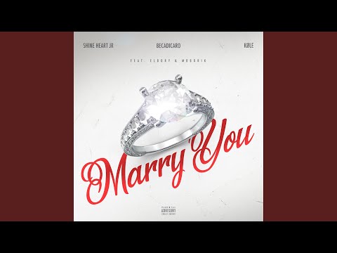 Marry You (feat. ElBory & MrBorik)
