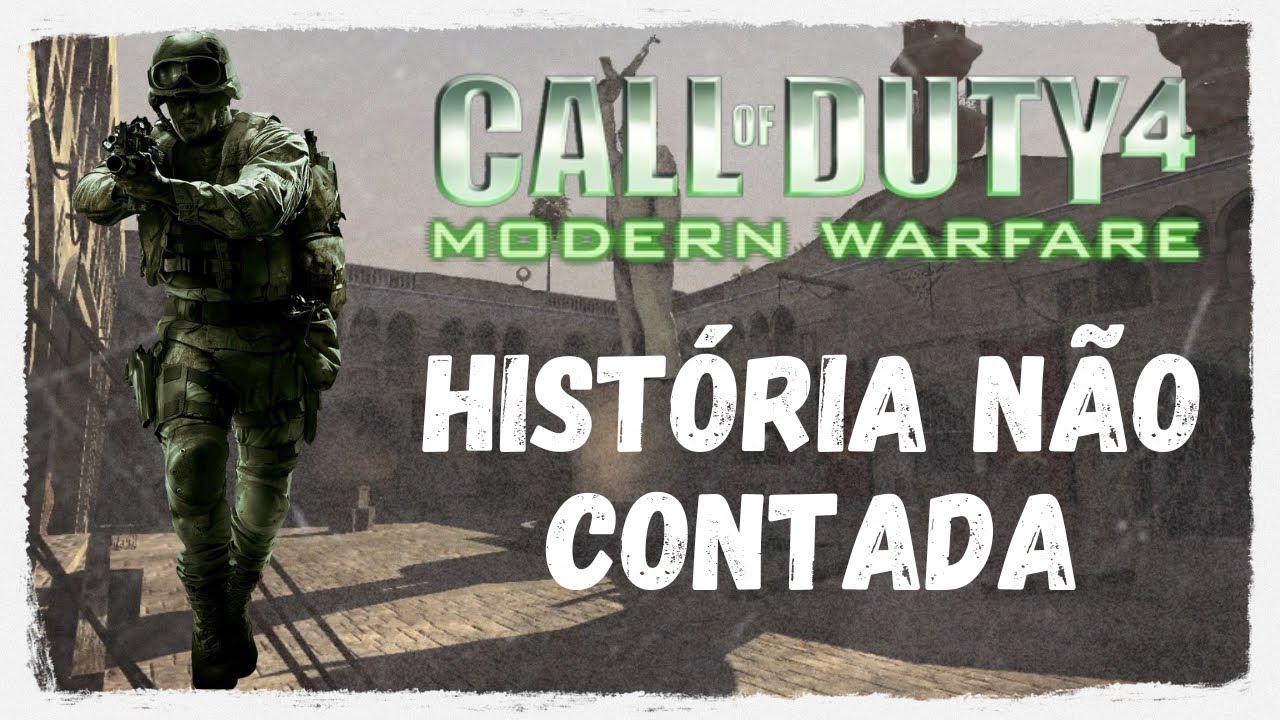 Call of Duty 4: Modern Warfare - História não contada