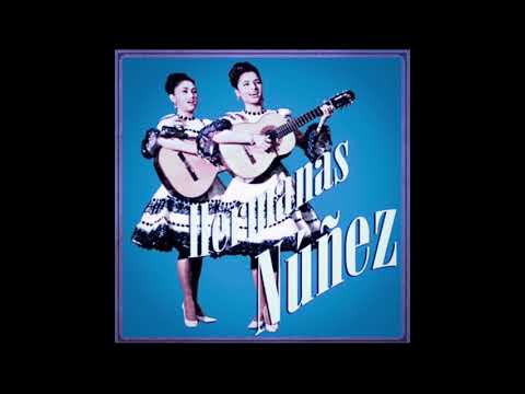 Las Hermanas Núñez - La Malagueña
