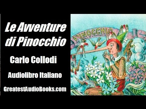 LE AVVENTURE DI PINOCCHIO - Carlo Collodi | AUDIOLIBRO ITALIANO 🎧📖 | Greatest🌟AudioBooks