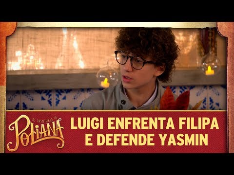 Luigi confronts Filipa and defends Yasmin | The Adventures of Poliana