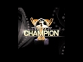 T Haddy- Champion 