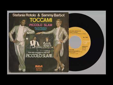Stefania Rotolo & Sammy Barbot  - Toccami (1977)