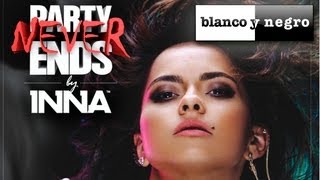 INNA - Party Never Ends (Official Medley)