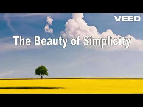 The Beauty of Simplicity