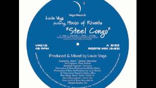 VR010 Louie Vega Featuring House Of Rhumba ‎- Steel Congo