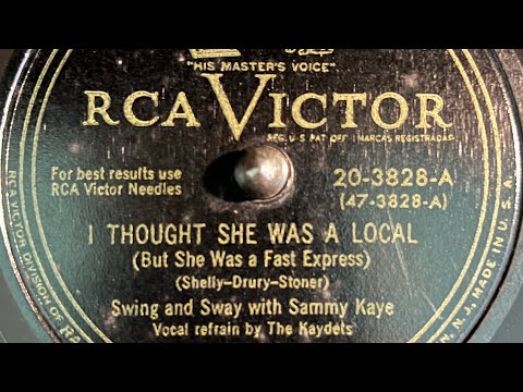 “I Thought She Was A Local, But She Was Fast Express” by Sammy Kaye & Company, recorded 1950