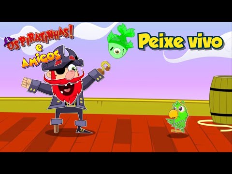 Os Piratinhas - 1º Temporada - Peixe Vivo (Oficial) - Episódio 02 #MúsicaInfantil #Kids