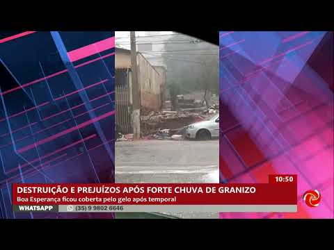 Chuva de granizo deixa rastro de destruição em Boa Esperança
