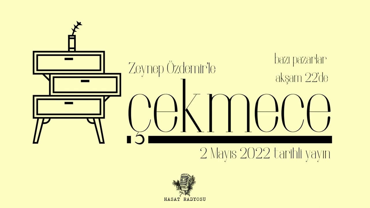 Çekmece - 02.05.2022 tarihli yayın (12. Bölüm)