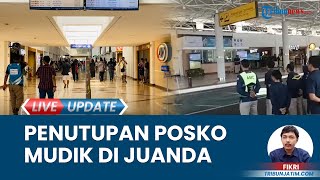 Posko Mudik Lebaran Bandara Juanda Resmi Ditutup, Sukses Layani 700 Ribu Penumpang Mudik 2024