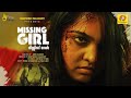 Missing Girl 2023 Malayalam Full Movie HR OTT
