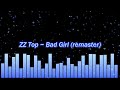 ZZ Top ~ Bad Girl (remaster)