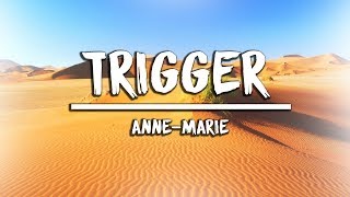Anne Marie - Trigger