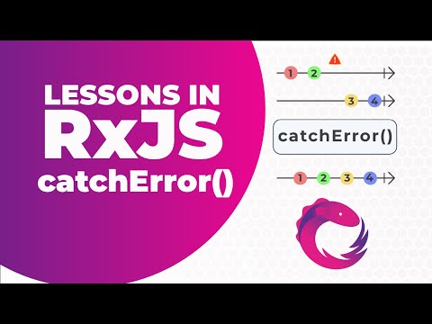 RxJS catchError() - Handling Errors within an Observable Stream