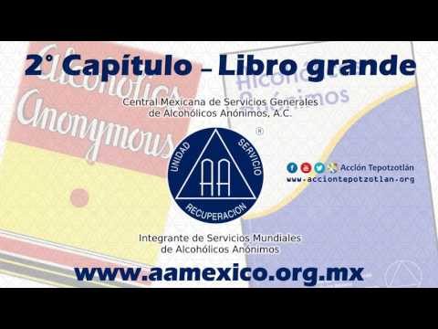 Capítulo 2 Libro Grande de Alcohólicos Anónimos AUDIO