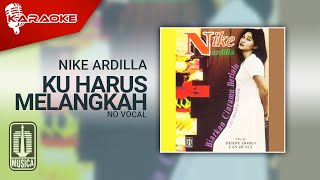 Download lagu Nike Ardilla - Kuharus Melangkah ( Karaoke Video) | No Vocal mp3 Download lagu Nike Ardilla - Kuharus Melangkah ( Karaoke Video) | No Vocal mp3
