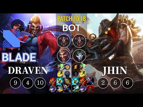 DRX Blade Draven vs Jhin Bot - KR Patch 10.18