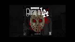 NEW Tyga ft. Game - Chiraq to LA (Lil Durk Diss) 2014