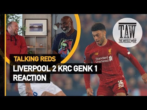Liverpool 2 KRC Genk 1: Reaction | Talking Reds