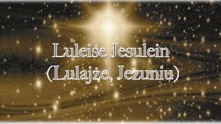 Weihnachtslied Luleise Jesulein (Lulajże, Jezuniu)