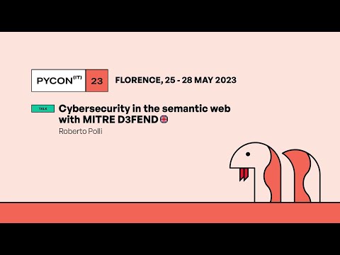 Cybersecurity in the semantic web with MITRE D3FEND - Roberto Polli