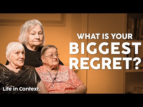 Life Regrets of 90 Year Olds