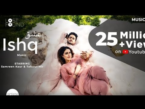 ISHQ - Music Film I Amir Ameer I Faheem Abdullah I Rauhan Malik I Samreen Kaur I Mir Tafazul