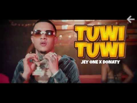 Jey One ❌ Donaty - Tuwi Tuwi (LETRAS/LIRICAL) ​⁠