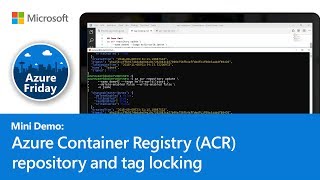 Azure Container Registry (ACR) repository and tag locking | Azure Frid