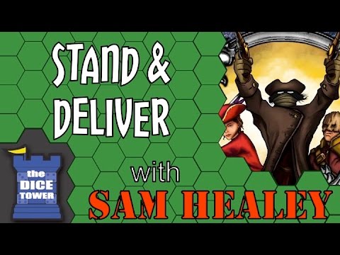 Stand & Deliver - A Dice Tower Review with Sam Healey