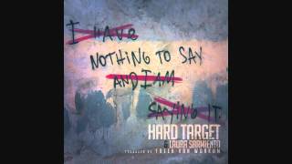 Hard Target - Nothing to Say ft. Laura Sarmiento