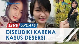 Kaburnya Briptu Christy Tak Terkait dengan Video Asusila, Polisi Selidiki Kasus Desersi