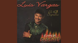 Video thumbnail of "Luis Vargas - No hay mas madera"