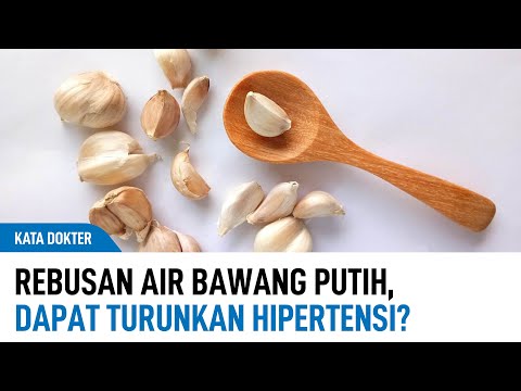 , title : 'Dokter Menjawab: Benarkah Rebusan Air Bawang Putih Turunk4n Hip3rtensi? | Kata Dokter'