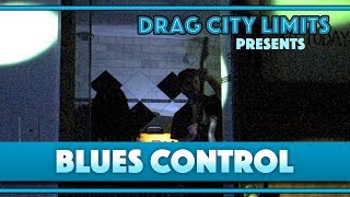 DRAG CITY LIMITS PRESENTS: BLUES CONTROL 