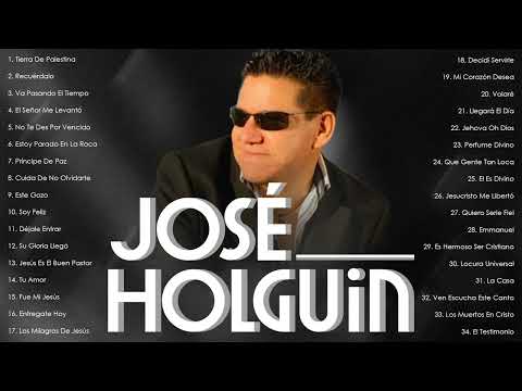 José Holguin||Lo Mejor de José Holguin Musica Cristiana(Vol.1)