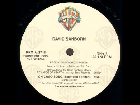 David Sanborn - Chicago Song (1987-Smooth Jazz)