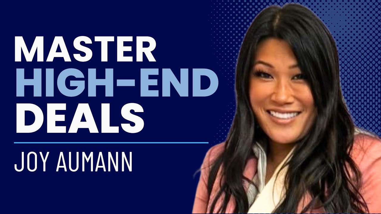 How to Dominate Luxury Real Estate in 2025 | Joy Aumann’s Playbook