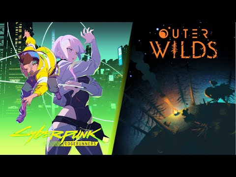 Cyberpunk:Edgerunners x Outer Wilds | Mashup I Really Want to Stay At Your House & Travelers’ Encore