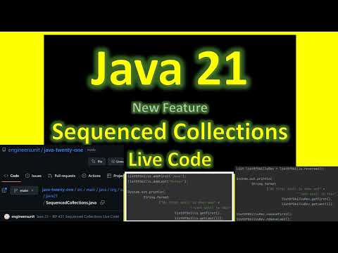 Java 21 **Live Code** - Learn to use the new feature "Sequenced Collections"