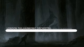 London Philharmonic Orchestra - Peer Gynt Suite No.1, Op.46 : In the Hall of the Mountain King