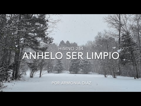 Anhelo Ser Limpio | Whiter Than Snow (Himno) - Armonía Díaz