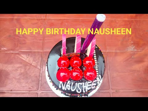 HAPPY BIRTHDAY || NAUSHEEN ||