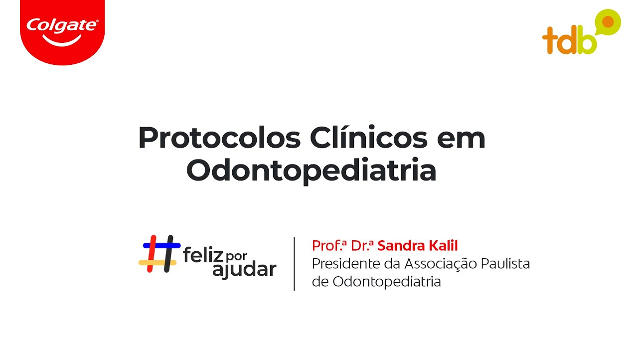 Protocolos Clínicos em Odontopediatria