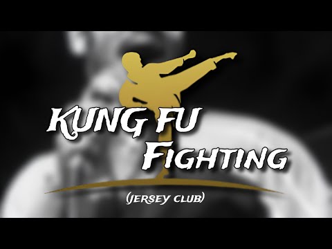 Kung Fu Fighting (Jersey Club) [​@fazobeats]