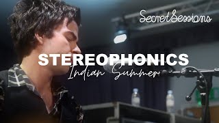 Stereophonics - Indian Summer - Secret Sessions