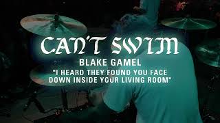 Can&#39;t Swim - I Heard They Found You... [Blake Gamel] Atlanta, GA [2022]