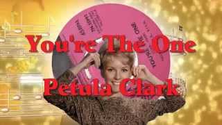 Petula Clark  - You&#39;re The One