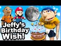 SML Movie Jeffy S Birthday Wish REUPLOADED